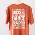 If At First You Don't Succeed Dance Teacher Shirt Men Women Women's Comfort Colors T-Shirt Back Print Yam If At First You Don't Succeed Dance Teacher Shirt Men Women Women's Comfort Colors T-Shirt Back Print Yam