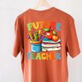 Future Teacher Costume For Kids Back To School Boy Girl Women's Comfort Colors T-Shirt Back Print Yam Future Teacher Costume For Kids Back To School Boy Girl Women's Comfort Colors T-Shirt Back Print Yam