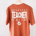 Greatest Teacher Of All Time Teachers Day 1 Teacher Goat Women's Comfort Colors T-Shirt Back Print Yam Greatest Teacher Of All Time Teachers Day 1 Teacher Goat Women's Comfort Colors T-Shirt Back Print Yam