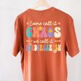 Groovy Some Call It Chaos We Call It Kindergarten Teacher Women's Comfort Colors T-Shirt Back Print Yam