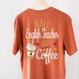 Half Coffee Half English Teacher English Teacher Men Women Women's Comfort Colors T-Shirt Back Print Yam Half Coffee Half English Teacher English Teacher Men Women Women's Comfort Colors T-Shirt Back Print Yam