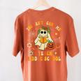 Halloween You Can't Scare Me I Teach Middle School Teacher Women's Comfort Colors T-Shirt Back Print Yam