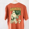 Halloween Costume Haunted By 67 Ghost Math Teacher Professor Women's Comfort Colors T-Shirt Back Print Yam Halloween Costume Haunted By 67 Ghost Math Teacher Professor Women's Comfort Colors T-Shirt Back Print Yam