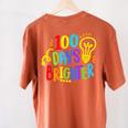 Happy 100th Day Of School 100 Days Brighter Girls Teacher Women's Comfort Colors T-Shirt Back Print Yam Happy 100th Day Of School 100 Days Brighter Girls Teacher Women's Comfort Colors T-Shirt Back Print Yam