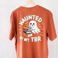 Haunted By My TBR Cute Ghost Book Reading Teacher Halloween Women's Comfort Colors T-Shirt Back Print Yam Haunted By My TBR Cute Ghost Book Reading Teacher Halloween Women's Comfort Colors T-Shirt Back Print Yam