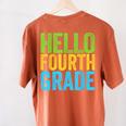 Hello Fourth Grade Shirt 4th Grade Boy Girl Student Teacher Women's Comfort Colors T-Shirt Back Print Yam Hello Fourth Grade Shirt 4th Grade Boy Girl Student Teacher Women's Comfort Colors T-Shirt Back Print Yam