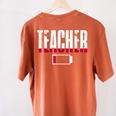 Humor Teacher Empty Battery Power Men Women Women's Comfort Colors T-Shirt Back Print Yam Humor Teacher Empty Battery Power Men Women Women's Comfort Colors T-Shirt Back Print Yam