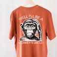 Well I'Ll Be a Monkey's Uncle Teacher And Student Women's Comfort Colors T-Shirt Back Print Yam Well I'Ll Be a Monkey's Uncle Teacher And Student Women's Comfort Colors T-Shirt Back Print Yam