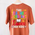 Instructional Assistant Loves Her Kids Teacher Assistant Women's Comfort Colors T-Shirt Back Print Yam