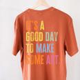 It's A Good Day To Make Art Artist Teacher Painter Women's Comfort Colors T-Shirt Back Print Yam It's A Good Day To Make Art Artist Teacher Painter Women's Comfort Colors T-Shirt Back Print Yam