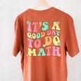 It's A Good Day To Do Math Teachers Women Kids Math Women's Comfort Colors T-Shirt Back Print Yam It's A Good Day To Do Math Teachers Women Kids Math Women's Comfort Colors T-Shirt Back Print Yam