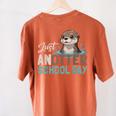 Just Anotter School Day Cute Otter Lover Teacher Student Women's Comfort Colors T-Shirt Back Print Yam Just Anotter School Day Cute Otter Lover Teacher Student Women's Comfort Colors T-Shirt Back Print Yam