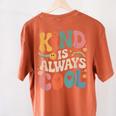 Kind Is Always Cool Teacher Graphic Tees Choose Kindness Women's Comfort Colors T-Shirt Back Print Yam Kind Is Always Cool Teacher Graphic Tees Choose Kindness Women's Comfort Colors T-Shirt Back Print Yam