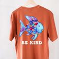 Be Kind Rainbow Fish Teacher Life Teaching Back To School Women's Comfort Colors T-Shirt Back Print Yam Be Kind Rainbow Fish Teacher Life Teaching Back To School Women's Comfort Colors T-Shirt Back Print Yam