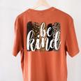 Be Kind Women Inspirational Teacher Animal Print Women's Comfort Colors T-Shirt Back Print Yam Be Kind Women Inspirational Teacher Animal Print Women's Comfort Colors T-Shirt Back Print Yam