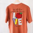 Let All That You Do Be Done In Love Christian Teacher Women's Comfort Colors T-Shirt Back Print Yam