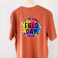 Let The Games Begin Field Day Fun Day Teachers Boys Girls Women's Comfort Colors T-Shirt Back Print Yam Let The Games Begin Field Day Fun Day Teachers Boys Girls Women's Comfort Colors T-Shirt Back Print Yam
