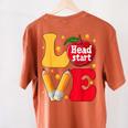 Love Headstart Head Start Teachers First Day Of School Women's Comfort Colors T-Shirt Back Print Yam Love Headstart Head Start Teachers First Day Of School Women's Comfort Colors T-Shirt Back Print Yam