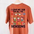 Love Job For Little Reasons Daycare Teacher Graphic Women's Comfort Colors T-Shirt Back Print Yam