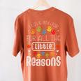 I Love My Job For All The Little Reasons Kid Daycare Teacher Women's Comfort Colors T-Shirt Back Print Yam