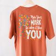 Make Your Mark Dandelion Happy Dot Day Shirts Teacher Kids Women's Comfort Colors T-Shirt Back Print Yam Make Your Mark Dandelion Happy Dot Day Shirts Teacher Kids Women's Comfort Colors T-Shirt Back Print Yam