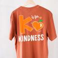 Matching Unity Day Orange Teacher Kindness Antibulliyng 2023 For Men Women Kids Women's Comfort Colors T-Shirt Back Print Yam Matching Unity Day Orange Teacher Kindness Antibulliyng 2023 For Men Women Kids Women's Comfort Colors T-Shirt Back Print Yam
