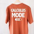 Math Calculus Mode On Teacher T-Shirt Women's Comfort Colors T-Shirt Back Print Yam Math Calculus Mode On Teacher T-Shirt Women's Comfort Colors T-Shirt Back Print Yam