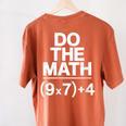 Do The Math Equation Thanksgiving Teacher 67 Six Seven 6 7 Women's Comfort Colors T-Shirt Back Print Yam