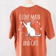 Math Nerd Math Teacher Cat Lover I Love Math And Cats Women's Comfort Colors T-Shirt Back Print Yam