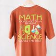 Math Solves Most Of My Problems Science Math Science Teacher Women's Comfort Colors T-Shirt Back Print Yam Math Solves Most Of My Problems Science Math Science Teacher Women's Comfort Colors T-Shirt Back Print Yam
