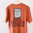 Math Teacher Costume Tshirt Halloween High School Calculator Women's Comfort Colors T-Shirt Back Print Yam Math Teacher Costume Tshirt Halloween High School Calculator Women's Comfort Colors T-Shirt Back Print Yam
