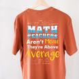 Math Teachers Aren't Mean Sayings Mathematics School Women's Comfort Colors T-Shirt Back Print Yam