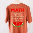 Math Watermelon Calculation Joke Teacher Student Women's Comfort Colors T-Shirt Back Print Yam