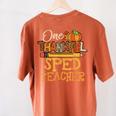 One Thankful Sped Teacher Cute Thanksgiving Women Women's Comfort Colors T-Shirt Back Print Yam One Thankful Sped Teacher Cute Thanksgiving Women Women's Comfort Colors T-Shirt Back Print Yam