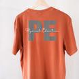 Physical Education PE Teacher Phys Ed Student Grad Women's Comfort Colors T-Shirt Back Print Yam