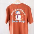 Proud Supporter Of Snow Days Teacher Women's Comfort Colors T-Shirt Back Print Yam