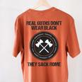 Real Goths Sack Rome History Teacher Women's Comfort Colors T-Shirt Back Print Yam