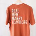 Real Men Marry Teachers Future Husband Wife Engagement Women's Comfort Colors T-Shirt Back Print Yam Real Men Marry Teachers Future Husband Wife Engagement Women's Comfort Colors T-Shirt Back Print Yam