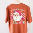 Santa Favorite Teacher Shirt Teacher Christmas Women's Comfort Colors T-Shirt Back Print Yam