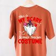 This Is My Scary Science Teacher Costume Ghost Halloween Women's Comfort Colors T-Shirt Back Print Yam This Is My Scary Science Teacher Costume Ghost Halloween Women's Comfort Colors T-Shirt Back Print Yam