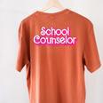 School Counselor Back To School Teacher Life Women's Comfort Colors T-Shirt Back Print Yam School Counselor Back To School Teacher Life Women's Comfort Colors T-Shirt Back Print Yam