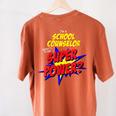 School Counselor Teacher Superhero Superpower Comic Book Women's Comfort Colors T-Shirt Back Print Yam