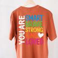 You Are SMART BRAVE STRONG KIND LOVED MOTIVATION TEACHER KID Women's Comfort Colors T-Shirt Back Print Yam You Are SMART BRAVE STRONG KIND LOVED MOTIVATION TEACHER KID Women's Comfort Colors T-Shirt Back Print Yam