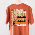 Social Studies Teacher Teach Scariest Zombies On Graveyard For Men Women Women's Comfort Colors T-Shirt Back Print Yam Social Studies Teacher Teach Scariest Zombies On Graveyard For Men Women Women's Comfort Colors T-Shirt Back Print Yam