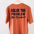 Solve The Problem 9×74 Math Teacher Women's Comfort Colors T-Shirt Back Print Yam