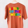 Star Of The Week Cheerful Recognition Student Teachers Class Men Women Kids Women's Comfort Colors T-Shirt Back Print Yam Star Of The Week Cheerful Recognition Student Teachers Class Men Women Kids Women's Comfort Colors T-Shirt Back Print Yam