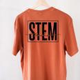 Stem Teacher Science Technology Engineering Math Teachers Women's Comfort Colors T-Shirt Back Print Yam