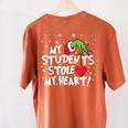 My Students Stole My Heart School Teacher Christmas Men Women Kids Women's Comfort Colors T-Shirt Back Print Yam My Students Stole My Heart School Teacher Christmas Men Women Kids Women's Comfort Colors T-Shirt Back Print Yam