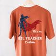 This Is My Super ESL Teacher Costume Lazy Halloween Women's Comfort Colors T-Shirt Back Print Yam This Is My Super ESL Teacher Costume Lazy Halloween Women's Comfort Colors T-Shirt Back Print Yam
