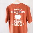 Support Teachers Support Kids Teacher Red For Ed 2019 Women's Comfort Colors T-Shirt Back Print Yam